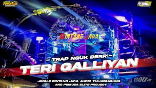 DJ TRAP TERI GALLIYAN TERBARU FULL BASS HUOREG ‼️JINGLE BINTANG JAYA AUDIO TULUNGAGUNG