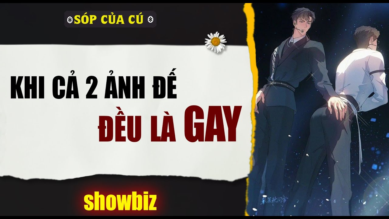 TRUYỆN BOY LOVE | KHI CẢ 2 ẢNH ĐẾ ĐỀU LÀ GAY | AUDIO ĐAM MỸ FULL | Sóp của cú