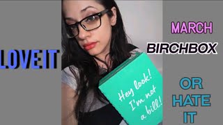 BirchBox March 2020| Review| Unboxing
