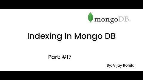 MongoDB Indexing | How to Create Index in MongoDB | MongoDB Tutorial in Hindi