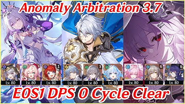 MORE Anomaly Arbitration Team! E0S1 DPS Knight Stage 0 Cycle Clear Showcase | Honkai Star Rail 3.7