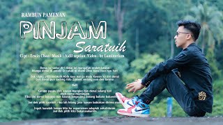Pinjam Saratuih - Rambun Pamenan (Official Music Video)