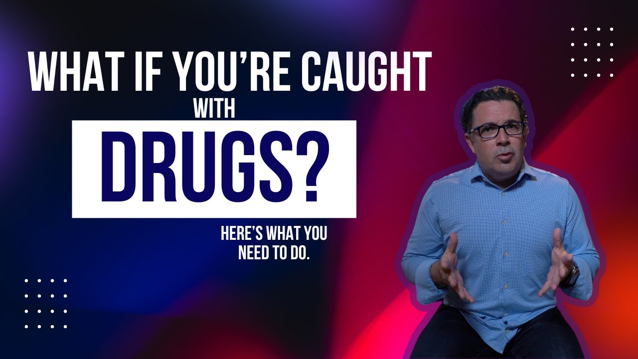 What to Do If You Are Caught with Drugs Drug Possession Defense Tips ...