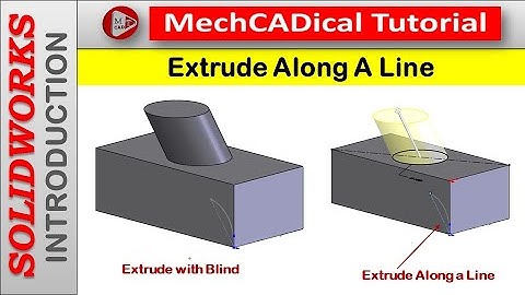 Extrude Along A Line in SolidWorks