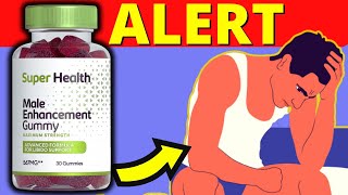 🔥SUPER HEALTH ME GUMMIES REVIEW: BE CAREFUL! - Does SUPER HEALTH ME GUMMIES Work? Find Out Now!