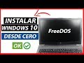 ⚡Cómo Instalar Windows 10 en sistema FreeDOS [Desde cero/Cualquier versión]