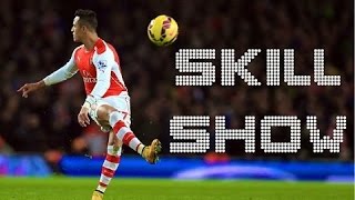 Alexis Sanchez -  Amazing Skill Show !!!