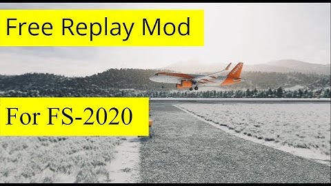 Freeware Replay Mode for FS-2020 |Showcase & Installation tutorial