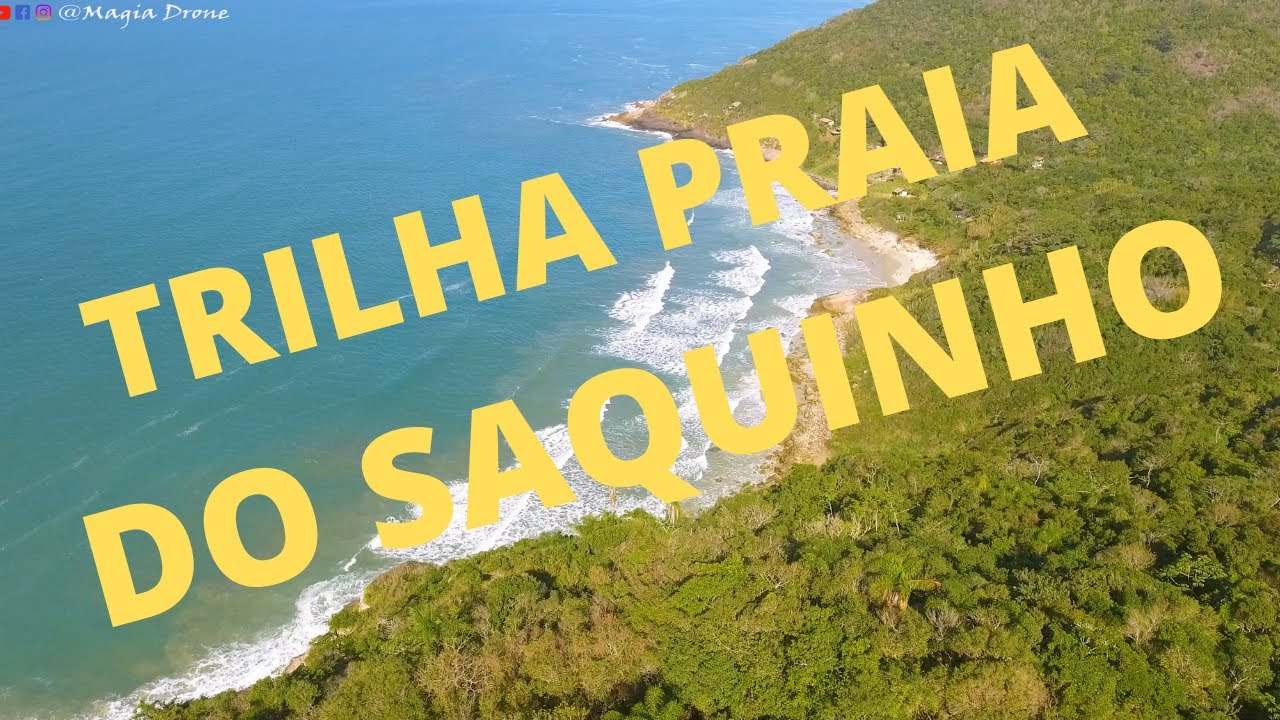 TRILHA praia do SAQUINHO/FLORIANÓPOLIS/SC. YouTube TRILHA praia do SAQUINHO/FLORIANÓPOLIS/SC. YouTube