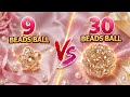Beaded Ball Tutorial🔥9 Beads vs 30 Beads Ball | Step by Step DIY