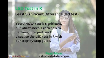 LSD Test in R: A Step-by-Step Guide to Analyzing Group Means
