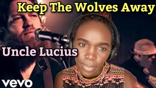 *Sad!* Uncle Lucius - Keep The Wolves Away (Official Video) | REACTION