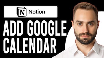 How to Add Google Calendar to Notion (How to Sync Google Calendar with Notion)
