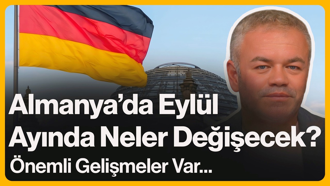 Almanya'da Eylül Ayında Neler Değişecek?