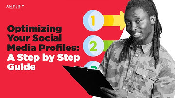 Optimizing Your Social Media Profiles: A Step by Step Guide