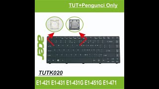 ET10 TUTK020 Tombol Tut TUTS Key Pengunci Dudukan Keyboard Notebook Laptop  Acer Aspire E1-422 E1-410 E1-420 E1-42