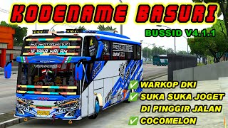 KODENAME BASURI WARKOP DKI, SUKA SUKA JOGED DIPINGGIR JALAN,  COCOMELON BUSSID v4.1.1  #basuri