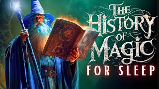 6 HRS of The History Of Magic: Cozy ASMR Bedtime Stories & Ambience