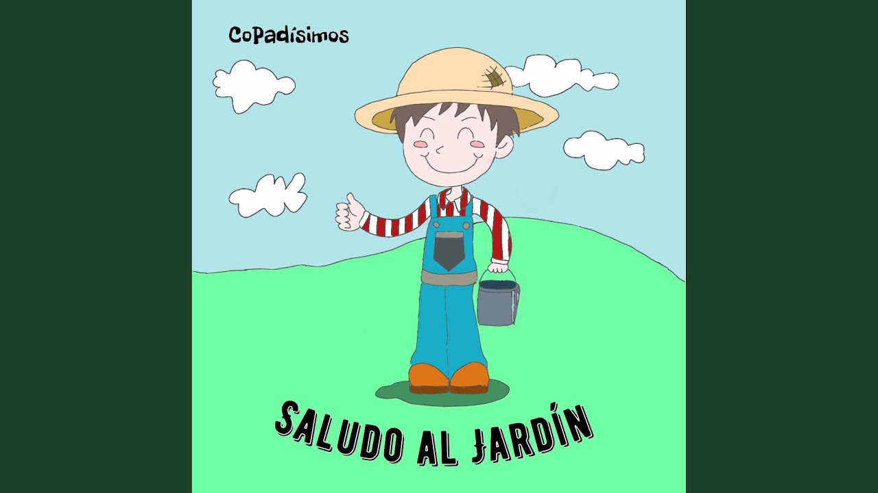 saludo-al-jard-n-youtube
