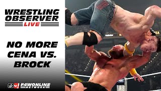 Dont Expect Another Brock Lesnar Vs. John Cena Match Wrestling Observer Live