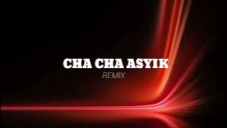 Download lagu CHA CHA ASYIK ( KZ Remix )