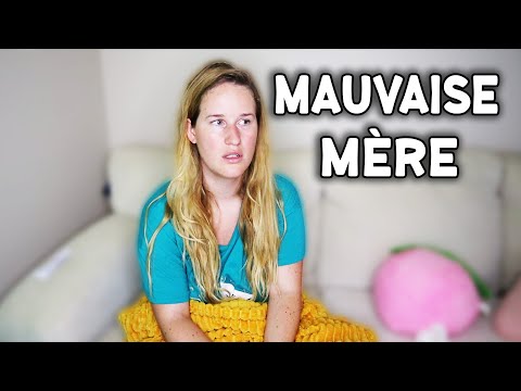 Vidéo: Je suis une mauvaise mère ?