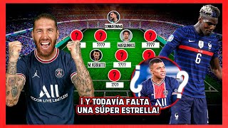 El equipo de MIEDO QUE ESTÁ ARMANDO el PSG ¡Y todavía FALTA UNA SÚPER ESTRELLA!