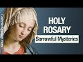 Holy rosary  sorrowful mysteries tuesday  friday catholic