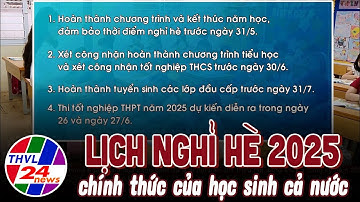Lịch nghỉ hè 2025 chính thức của học sinh cả nước