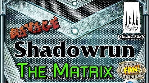 Savage Shadowrun Second Edition - v0.9 Matrix Showcase