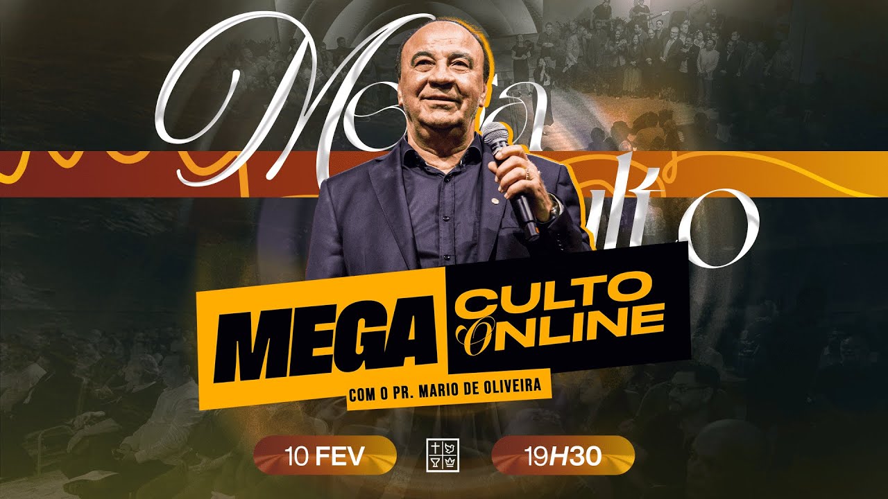 Mega Culto online com o Pastor Mário de Oliveira | Fevereiro