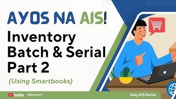 Inventory Managed by Batch & Serial in Smartbooks Part 2 | Accounting Information System
