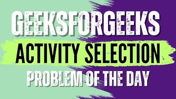 Activity Selection | GeeksForGeeks POTD💚🖤 | Solution👇🏻🔗 #coding #gfg #potd #geeksforgeeks #trending