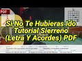 Si no te hubieras ido tutorial letra y acordes tutoriales bedolla