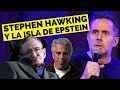 Stephen hawking y la isla de epstein  noches en miami  episodio 06