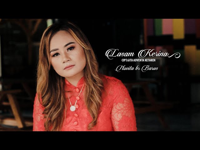 Lagu Karo 2020 || LASAM KERINA || CIPT. GITA ADVENTA KETAREN || NOVITA br BARUS | ORIGINAL FULLHD class=