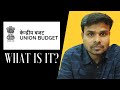 The Complete Knowledge of Union Budget