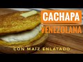 CACHAPAS  Con Maíz de Lata / Receta Super Sencilla / Cachapas Venezolanas