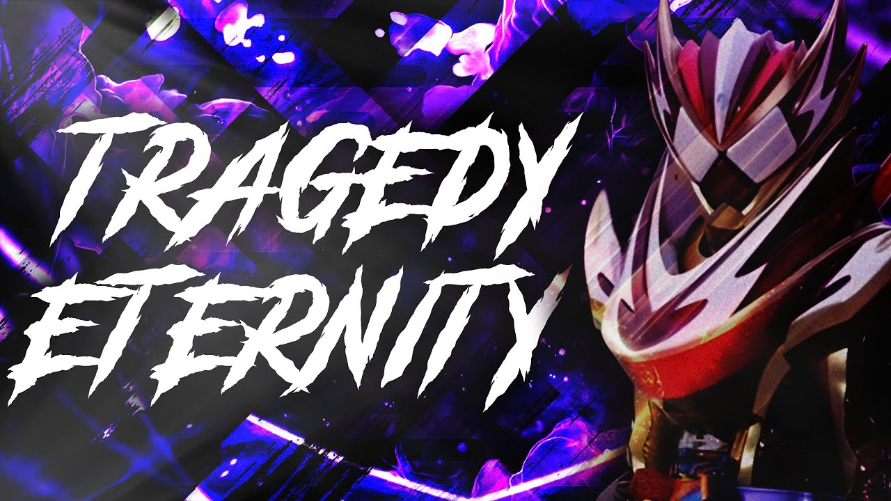 [MAD] - TRAGEDY ETERNITY - Myth & Roid - Kamen rider Valen - YouTube