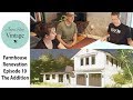 Farmhouse Renovation Episode 10 | Planning The Addition