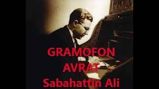 GRAMOFON AVRAT - Sabahattin Ali Hikayeleri