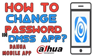 HOW TO CHANGE PASSWORD IN DMSS APP? || DMSS PASSWORD CHANGE screenshot 5