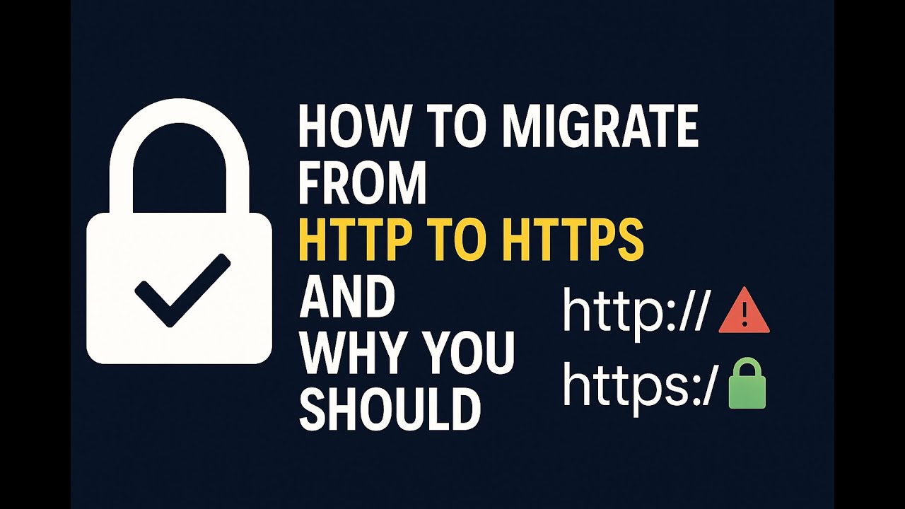 How to Migrate From HTTP to HTTPS—And Why You Should
