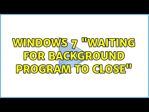 Windows 7 "Waiting for background program to close" (3 Solutions!!)