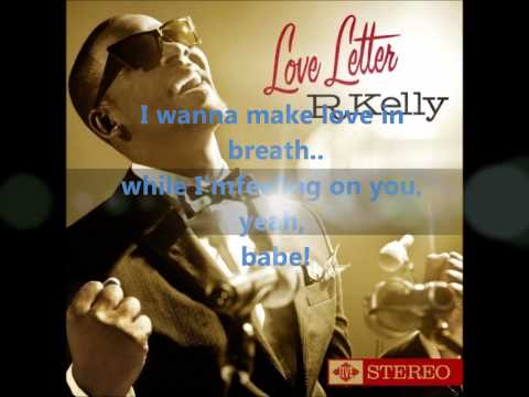 R Kelly- Lost In Your Love + Lyrics! [HQ]