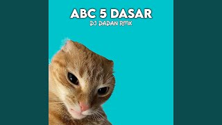 Abc 5 Dasar