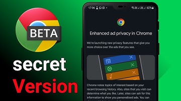 Chrome Beta Kya Hai | Use Chrome Beta A Secret Version