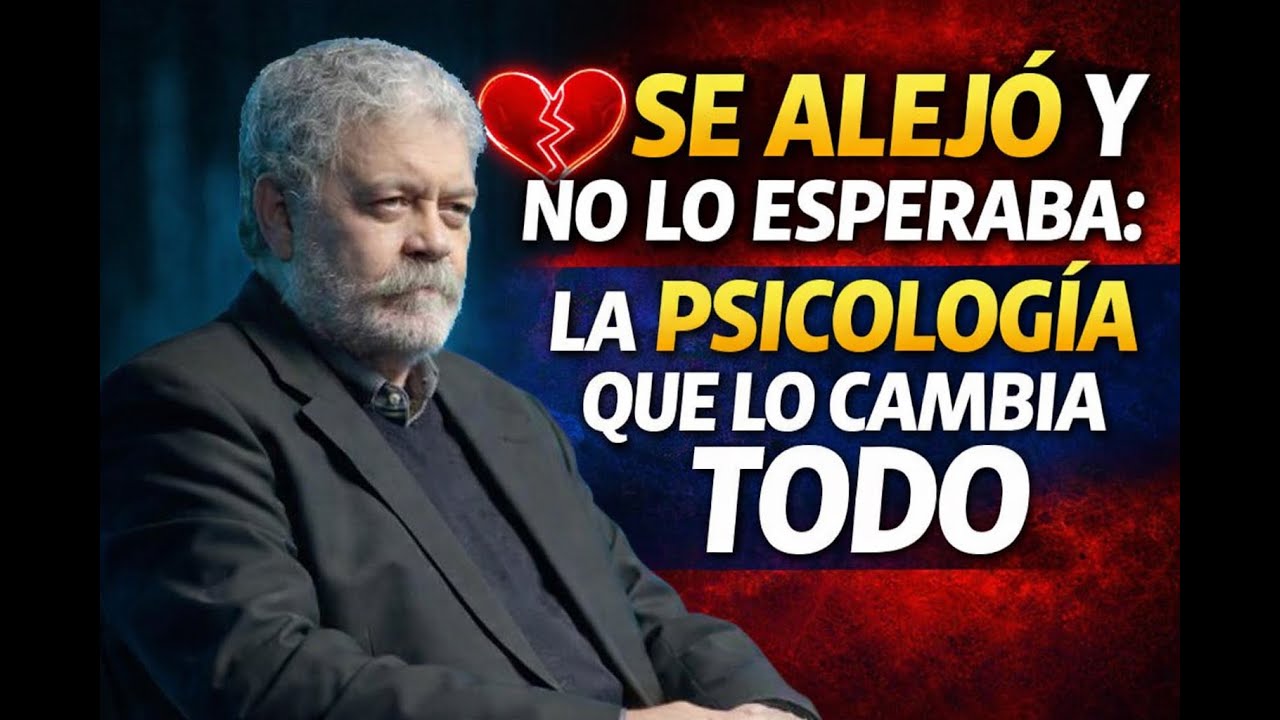 Se Alejó y No lo Esperaba: La Psicología que lo Cambia Todo