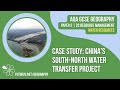 Water Transfer Case Study: Chinas South-North Water Project | AQA GCSE Geography | Water 6