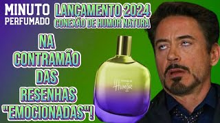 Conexão de Humor Natura Lançamentos 2024